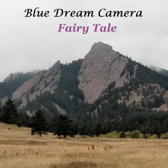 Fairy Tale by Blue Dream Camera