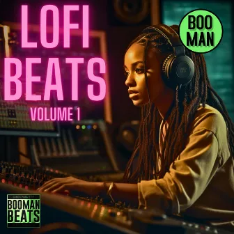 DJ Booman (LoFi Beats Volume 1) by Dj Booman