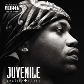 Reality Check by JUVENILE