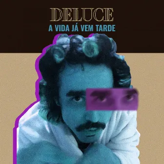 A Vida Já Vem Tarde (Live) by Deluce