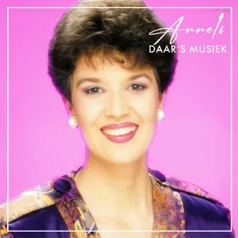 Daar's Musiek by Anneli Van Rooyen