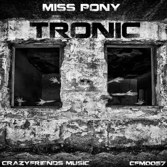 Tronic by Miss Pony