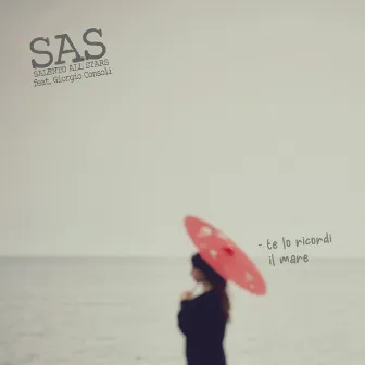 Te lo ricordi il mare by Salento All Stars