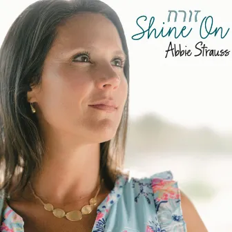 Shine On by Abbie Strauss