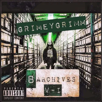 Barchives, Vol. 1 by Grimey Grimm