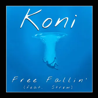 Free Fallin' by Koni