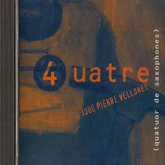 4uatre joue Pierre Vellones by Pierre Vellones