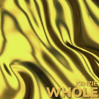 Whole by Kenzie