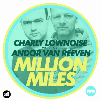 Million Miles by Andor van Reeven