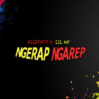 Ngerap Ngarep by AILBEATZ