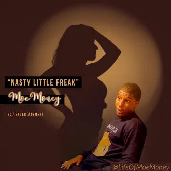 Nasty Little Freak by MoeMoney