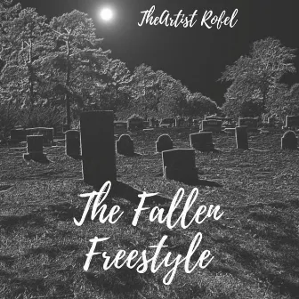 The Fallen Freestyle by TheArtist Rofel