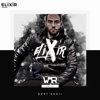 Dert Değil by Elixir