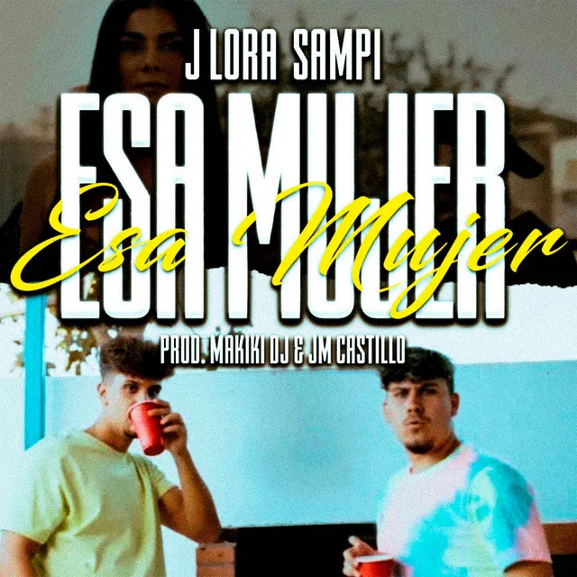 Esa Mujer