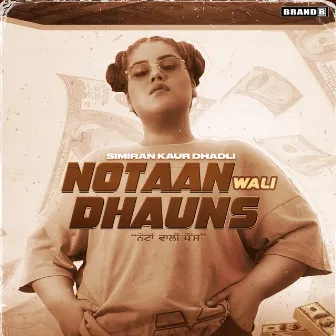 Notaan Wali Dhauns by Simiran Kaur Dhadli