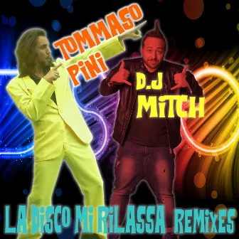 La disco mi rilassa (Remixes) by Tommaso Pini