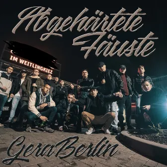 Abgehärtete Fäuste by Gera Berlin