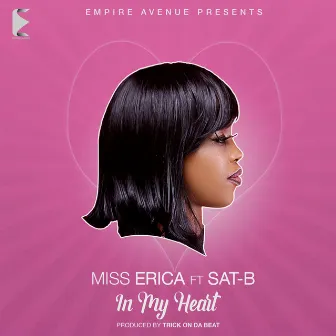 In My Heart (feat. Sat-B) by Miss Erica