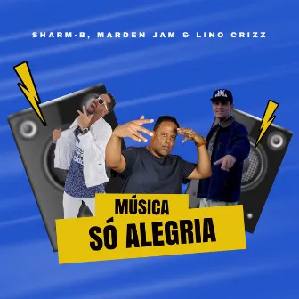 Só Alegria by Sharm-B