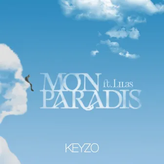 MON PARADIS by Keyzo