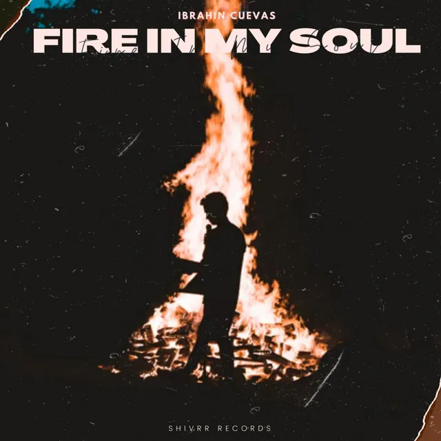 Fire in My Soul