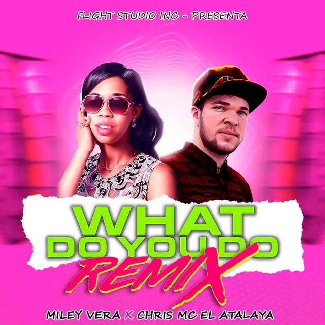 What Do You Do - Remix