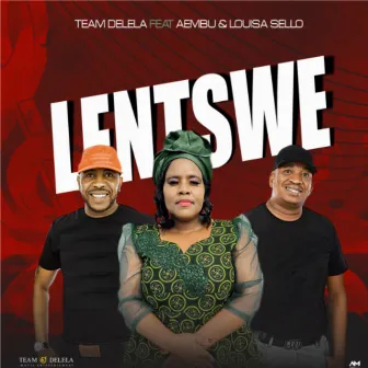 Lentswe by Team Delela