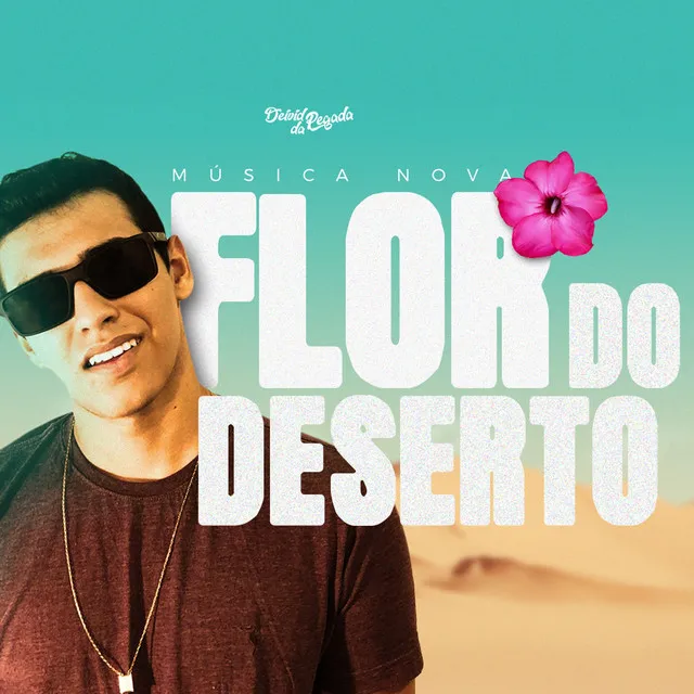 Flor do Deserto