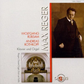 Max Reger: Klavier- & Orgelwerke by n/a