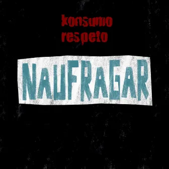 Naufragar by 