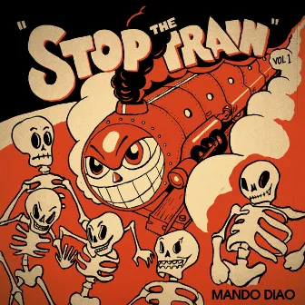 Stop the Train, Vol. 1 by Mando Diao