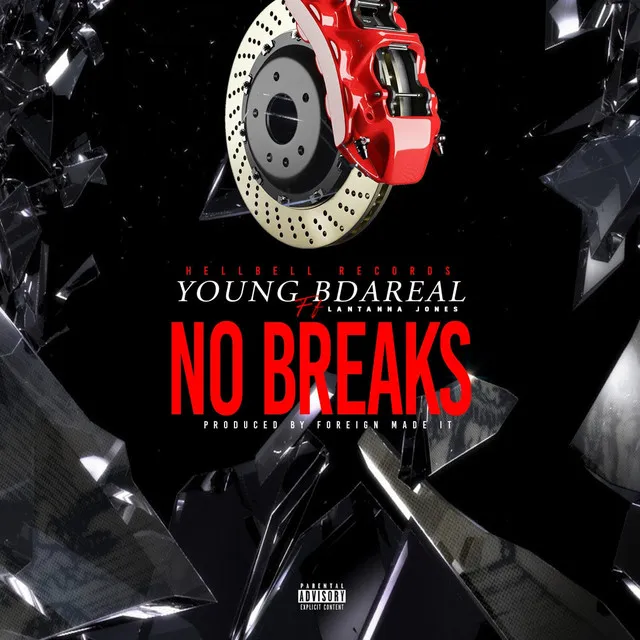 No Breaks