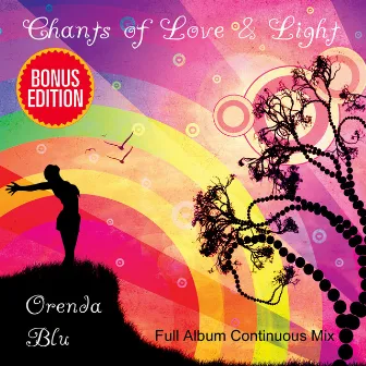 Chants of Love & Light by Orenda Blu