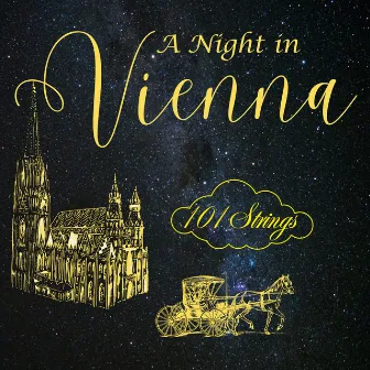 A Night in Vienna by 101 Strings