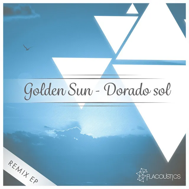 Dorado Sol - Oliver Pum Remix