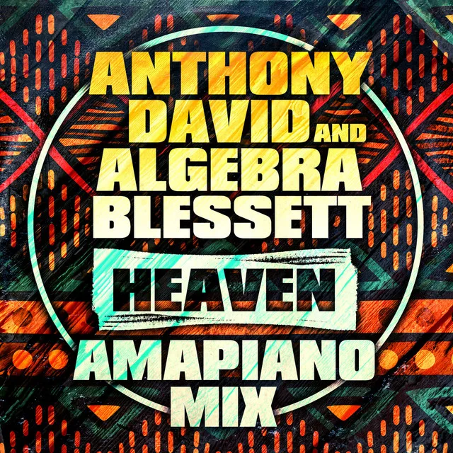 Heaven (Amapiano Mix)