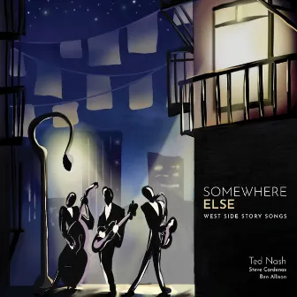 Somewhere Else: West Side Story Songs by Steve Cardenas