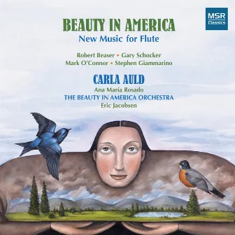 Beauty in America - New Music for Flute by Carla Auld