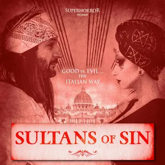 Sultans of Sin by Superhorror