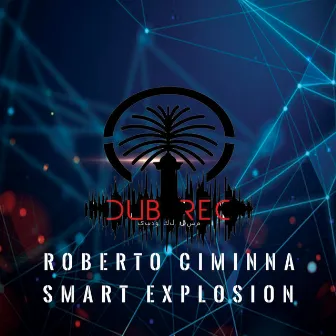 Smart Explosion by Roberto Ciminna