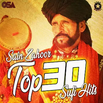 Sain Zahoor Top 30 Sufi Hits by Saieen Zahoor