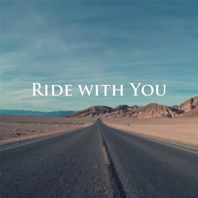 Ride with You