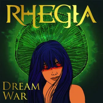 Dream War (Remastered) by Rhegia