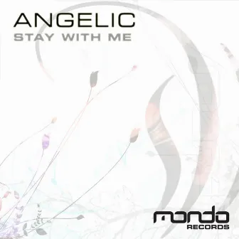 Stay With Me by Angelic