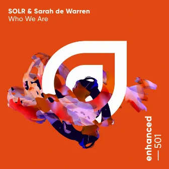 Who We Are by SOLR