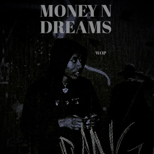 Money n Dreams