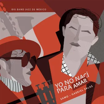 Yo No Nací para Amar by Gabriel Salas