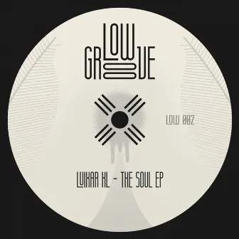 The Soul EP by Luixar KL