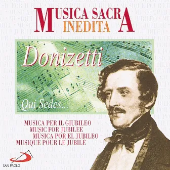 Musica Sacra Inedita: Gaetano Donizetti: Qui sedes by Eduardo Brizio