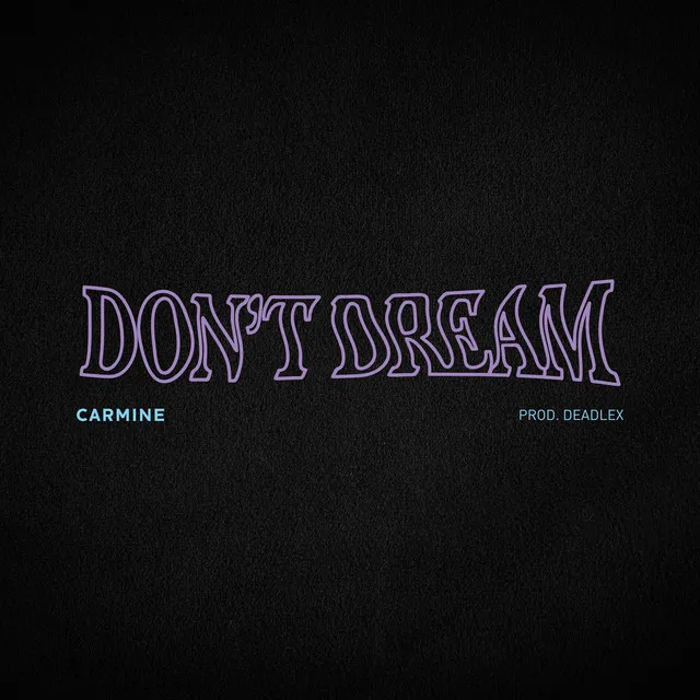 Don't Dream